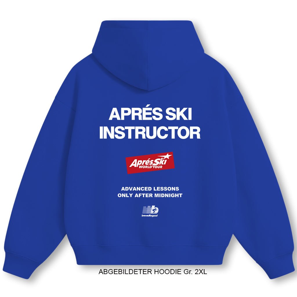 Aprés Ski INSTRUCTOR [ BLUE ]| brewedforgood | Hoodie - brewedforgoodRoyal BlueXS