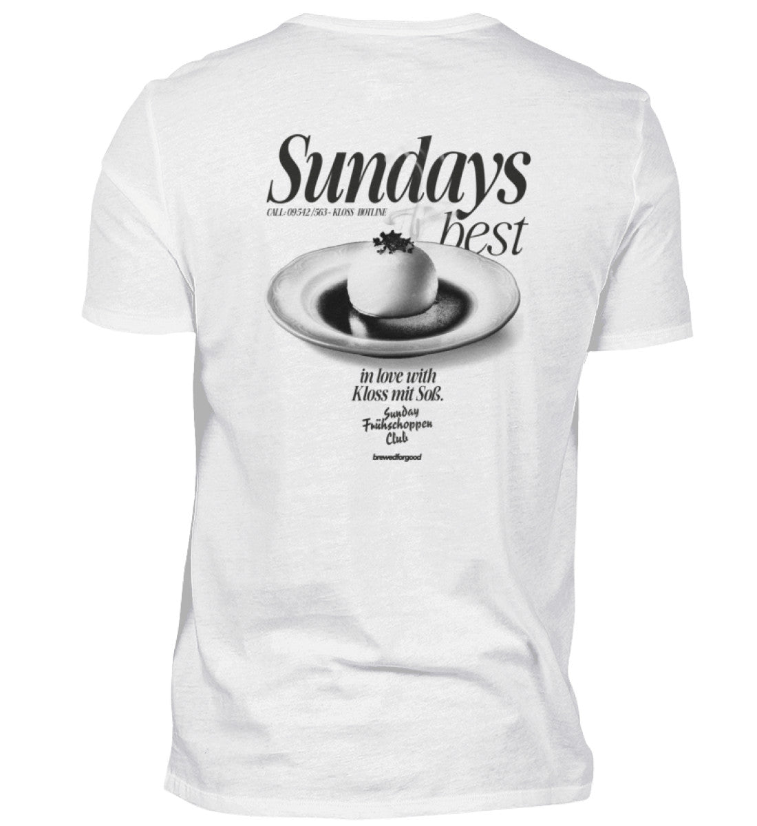Sundays best | Kloss mit Soß | brewedforgood | - Unisex Premiumshirt - brewedforgoodWhiteS