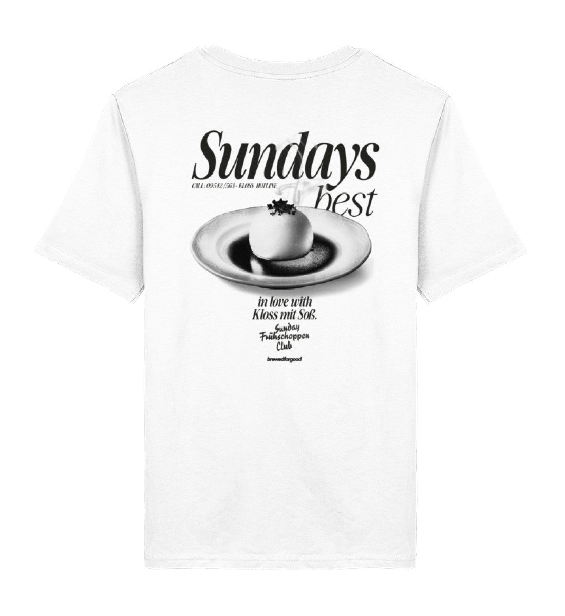 Sundays best | Kloss mit Soß | brewedforgood | UNISEX Shirt - brewedforgoodWhiteXS